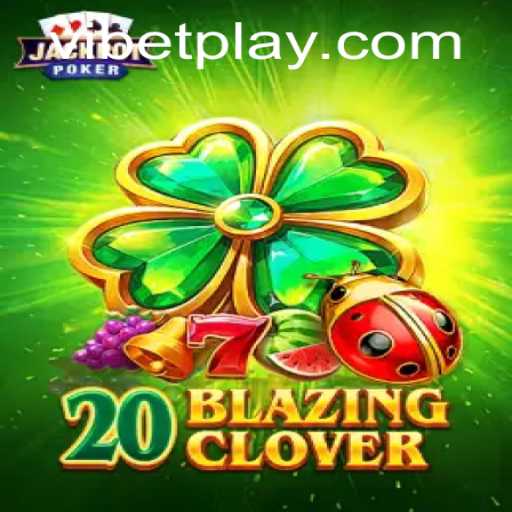 20BlazingClover: Dive into the Enchanting World of ViBet