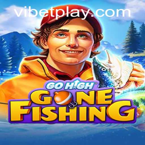 GoHighGoneFishing: Dive Into an Exciting Adventure with ViBet